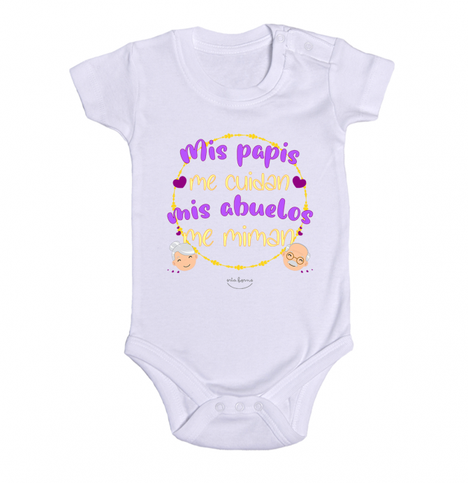 Body bebé "Mis papis me cuidan, mis abuelos me miman"