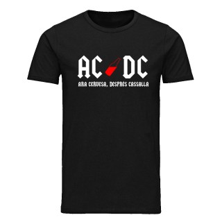 Camiseta básica "ACDC. Ara cervesa, després cassalla"