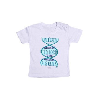 Camiseta bebé " ¡Aléjate! Tengo un tío loco y he heredado sus genes"
