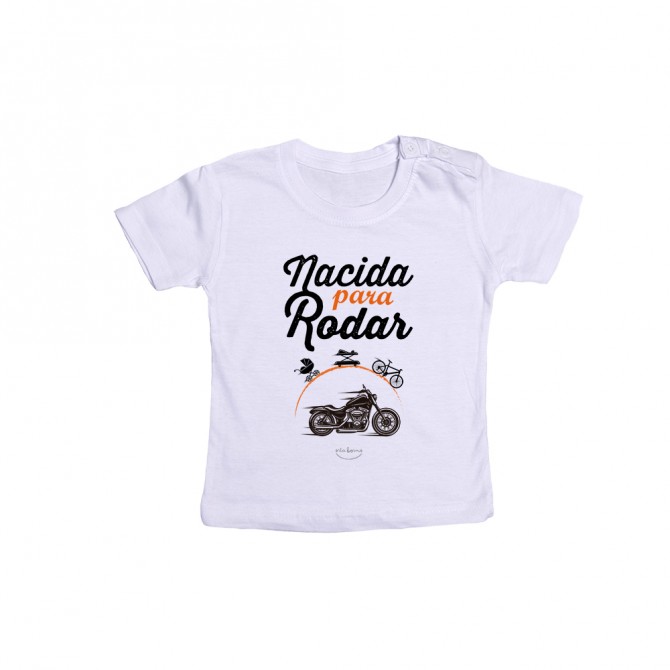 Camiseta bebé "Nacida para rodar"