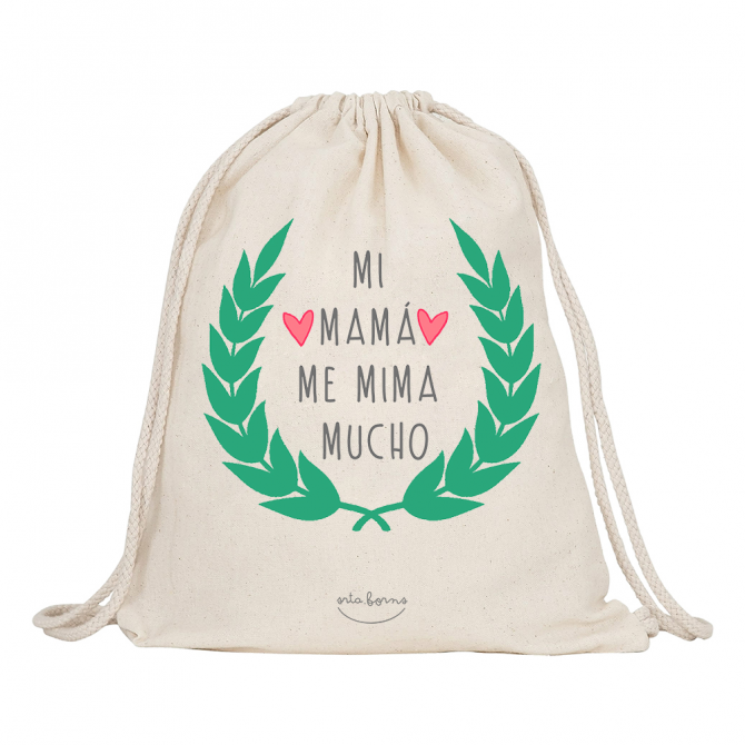 Mochila-saco de tela "Mi mamá me mima mucho"