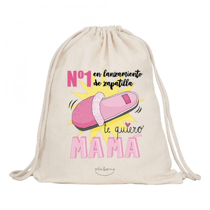 Mochila-saco de tela "Nº1 en lanzamiento de chancla. Te quiero mamá"