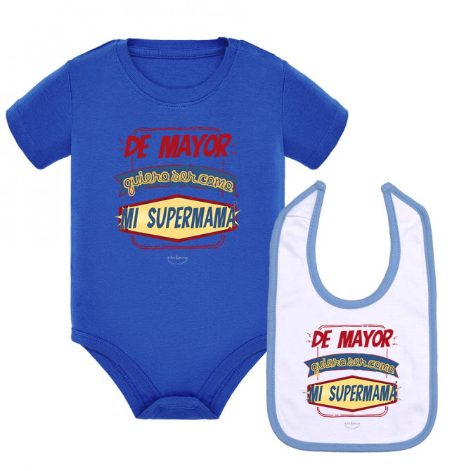 Pack body bebé manga corta y babero velcro Azul Royal "De mayor quiero ser como mi supermamá"